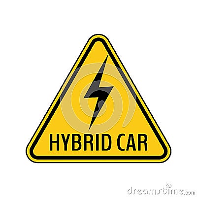 Hybrid car caution sticker. Save energy automobile warning sign. Lightning icon in yellow and black triangle. Vector Illustration