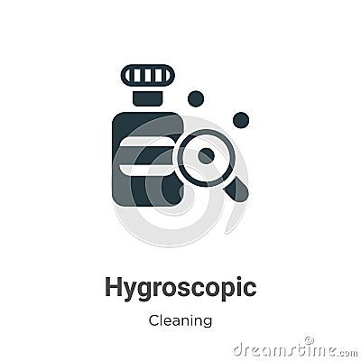 Hygroscopic vector icon on white background. Flat vector hygroscopic icon symbol sign from modern cleaning collection for mobile Vector Illustration