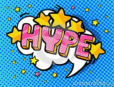 Hype. Vector illustration. Vector Illustration