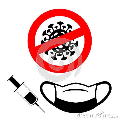 Hypodermic syringe, protection face mask icon, prohibition sign with virus cell Vector Illustration