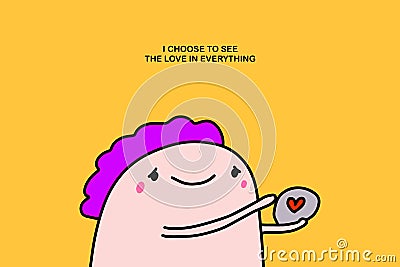 I choose to see the love in everything hand drawn vector illustration in cartoon comic style man cheerful holding stone with Cartoon Illustration