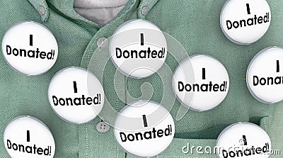 I Donated Gave Money Donation Contributor Buttons Pins Stock Photo
