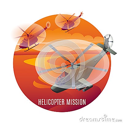 Helicopter Mission, combat helicopters in action at sunset, vector illustration isometric icons on isolated round background Vector Illustration