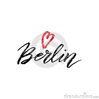 I love Berlin typography text. Handwritten brush lettering font. Modern design for t-shirt, postcard, bag. Vector Vector Illustration