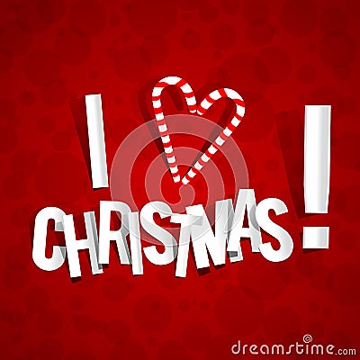 I Love Christmas Vector Illustration