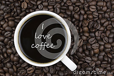 I love coffee. text in coffee cup Stock Photo