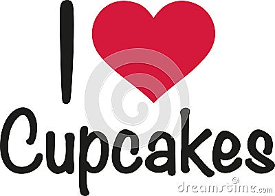 I love Cupcakes handwritten Vector Illustration