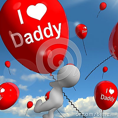 I Love Daddy Balloons Shows Affectionate Feelings for Dad Stock Photo