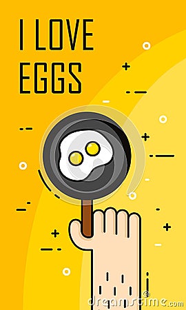 I love eggs banner. Hand holding a pan with omelette. Thin line flat design. Vector Vector Illustration