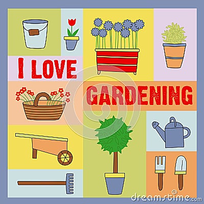 I love gardening Vector Illustration