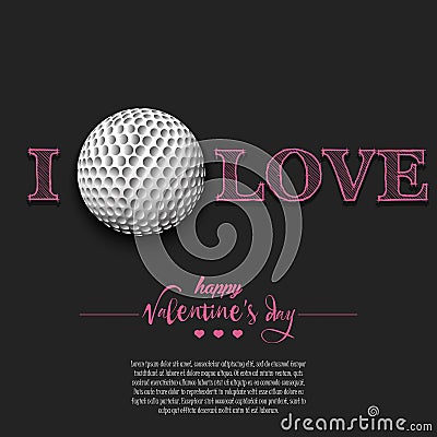 I love golf. Happy Valentines Day Vector Illustration