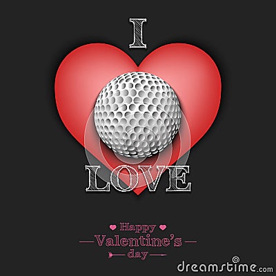 I love golf. Happy Valentines Day Vector Illustration