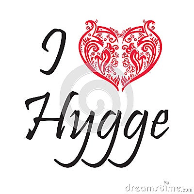 I love Hygge text in black symbolizing Danish Life style with floral swirly heart shape in red on white background Vector Illustration