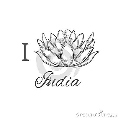 I love India. Vector Hand drawn conceptual print. Sketch style. Lotus. Yoga. Vector Illustration