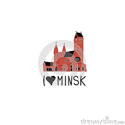 I love minsk hand drawn vetor illustration with saint simon and saint helena cathedral catholic Cartoon Illustration