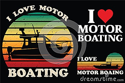 I Love Motor Boating Retro Vintage Sunset Stock Photo