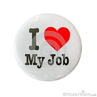 I Love My Job Badge Stock Photo