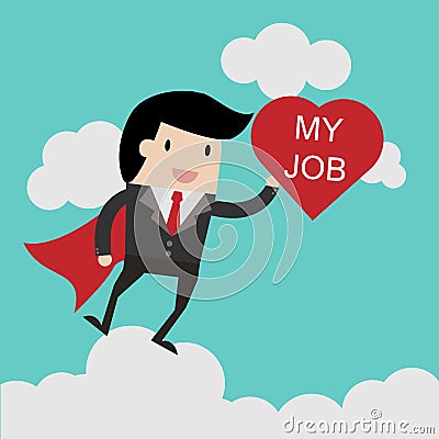 I love my job for investment concept, businessman with Heart in his hand to show love my job . cartoon illustration for bus Cartoon Illustration