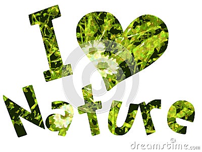 I love nature Vector Illustration