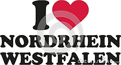 I love North Rhine-Westphalia german Vector Illustration