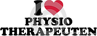 I love Physical therapists - german Vector Illustration