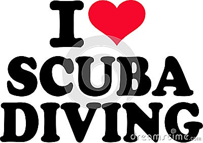 I love scuba diving Vector Illustration