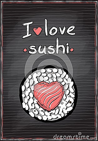 I love sushi, chalk doodle style sushi menu design Vector Illustration