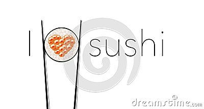 I love sushi is the title of this image. Here is a clean simple look at sushi and chop sticks. Cartoon Illustration