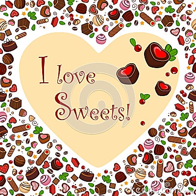 I love sweets! Vector Illustration