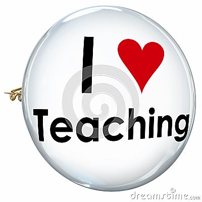 I Love Teaching Heart Button Pin Proud Teacher School Education Stock Photo