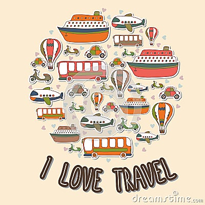 I love travel. Cartoon transport in the circle shape. Vector set Vector Illustration