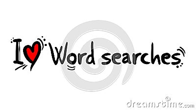 I love word searches message Vector Illustration