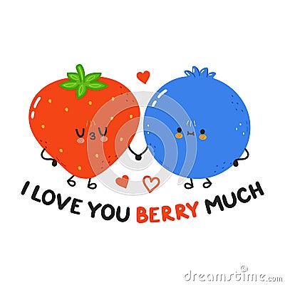 I love you card whith cute happy blueberries and strawberries Vector Illustration
