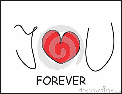 I love you forever. Love sign. Vector Illustration