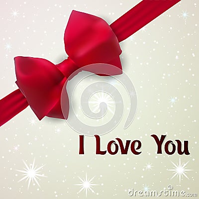 I love you. Greeting card for lovers with red bow. Vector Illustration