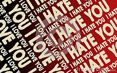 I love you & I hate you Stock Photo