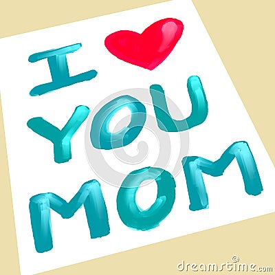 I love you mom Stock Photo