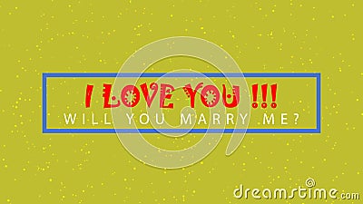 I LOVE YOU WILL YOU MARRY ME text sign with sparkling yellow particles on yellow background. Romantic marriage Stock Photo