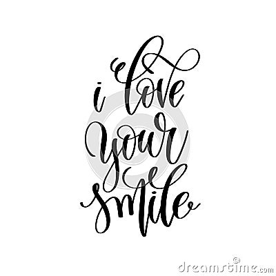 I love your smile hand lettering romantic quote Vector Illustration