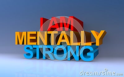 i am mentally strong on blue Stock Photo