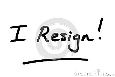 I Resign Stock Photo
