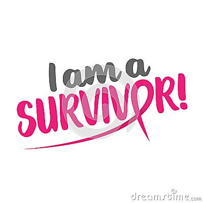 I am a Survivor Breast Cancer Vector Illustration