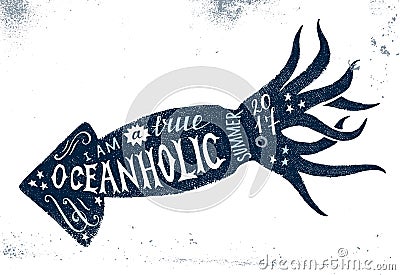 I am a true oceanholic, summer 2017 lettering Vector Illustration