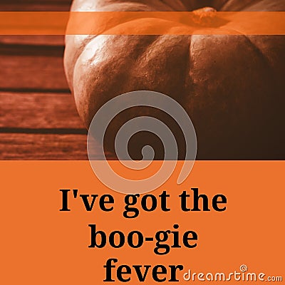 I\'ve got the boo gie fever text on orange with halloween pumpkin on wooden boards Stock Photo