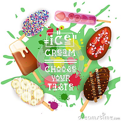 Ice Cream Lolly Set Colorful Desserts Collection Choose Your Taste Cafe Poster Vector Illustration