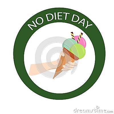 Ice cream in a waffle cup in hand, an illustration on the theme of the no diet day. Cartoon Illustration