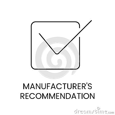 Icon depicting Manufacturer Recommendation in vector line style. Vector Illustration