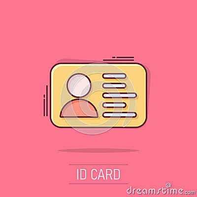 Id card icon in comic style. Identity badge vector cartoon illustration pictogram. Access cardholder people business concept Vector Illustration