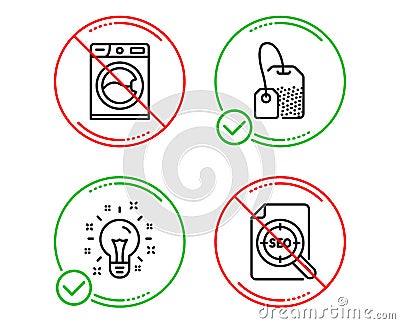 Idea, Washing machine and Tea bag icons set. Seo file sign. Creativity, Laundry service, Brew hot drink. Vector Vector Illustration