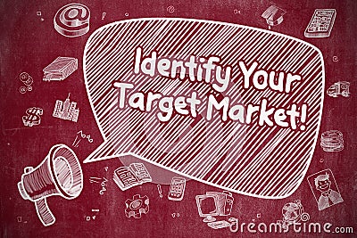 Identify Your Target Market - Business Concept. Stock Photo